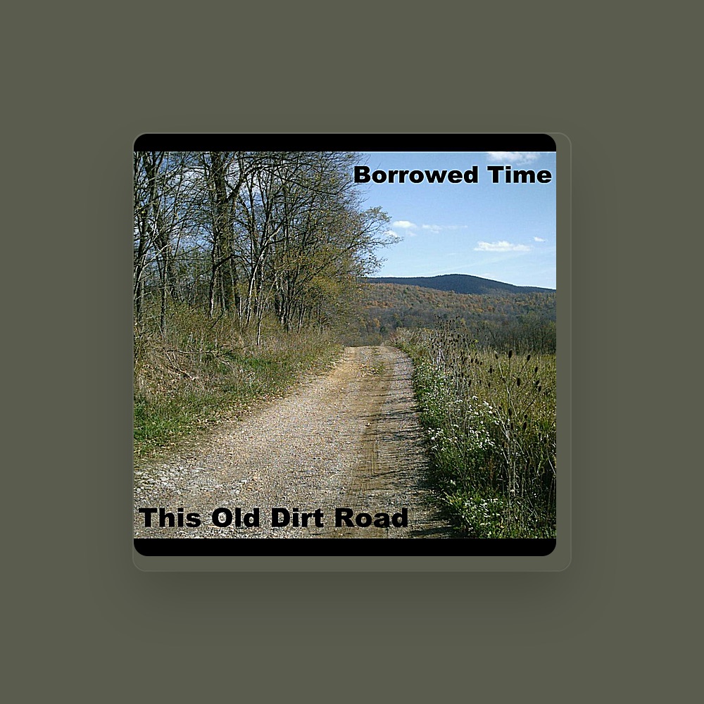 Borrowed Time - Rock artist
