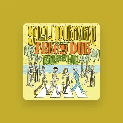 Listen to Yellow Dubmarine, watch music videos, read bio, see tour dates & more!
