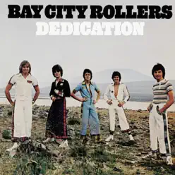 Dedication - Bay City Rollers