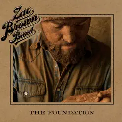 The Foundation (Deluxe Version) - Zac Brown Band