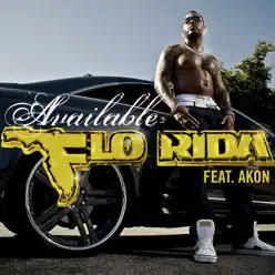 Available (feat. Akon) - Single - Flo Rida