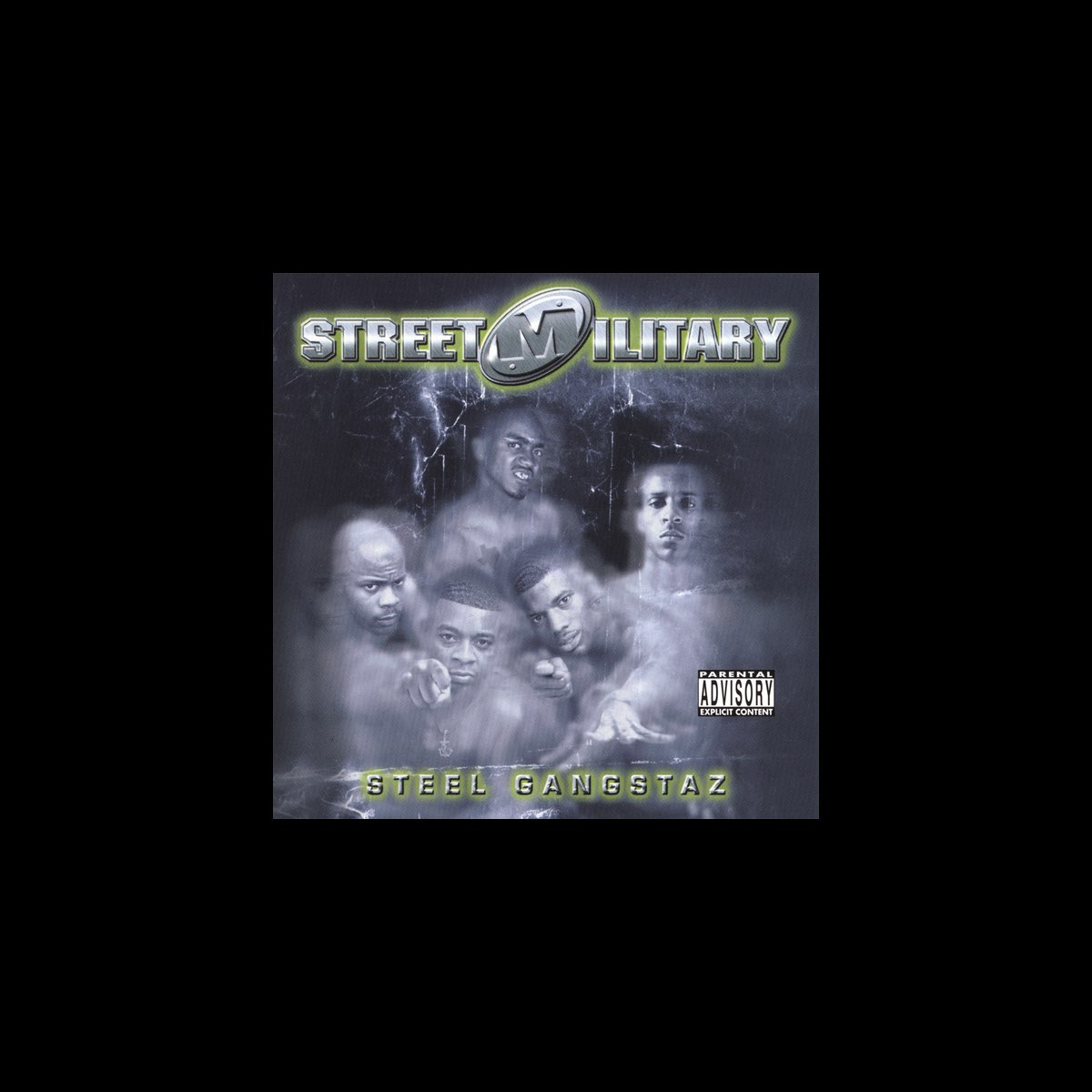 Steel Gangstaz - Album by Street Military - Apple Music