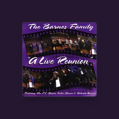 Listen to Barnes Family, watch music videos, read bio, see tour dates & more!