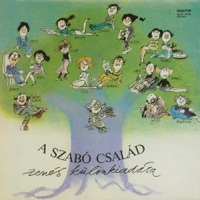 Szabó család - zenés különkiadás (30 éves a Szabó család) - Erzsi Balogh, Gyula Benkő, Péter Benkő, Ferenc Bessenyei, László Csákányi & Kata Csongrádi