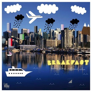 Some Stories, Different Cities (feat. Breakfast) - EP