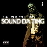 Sound da Ting (feat. Red Fox) - EP - DJ Rob Dinero