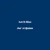 Jor'el Quinn - Let It Rise