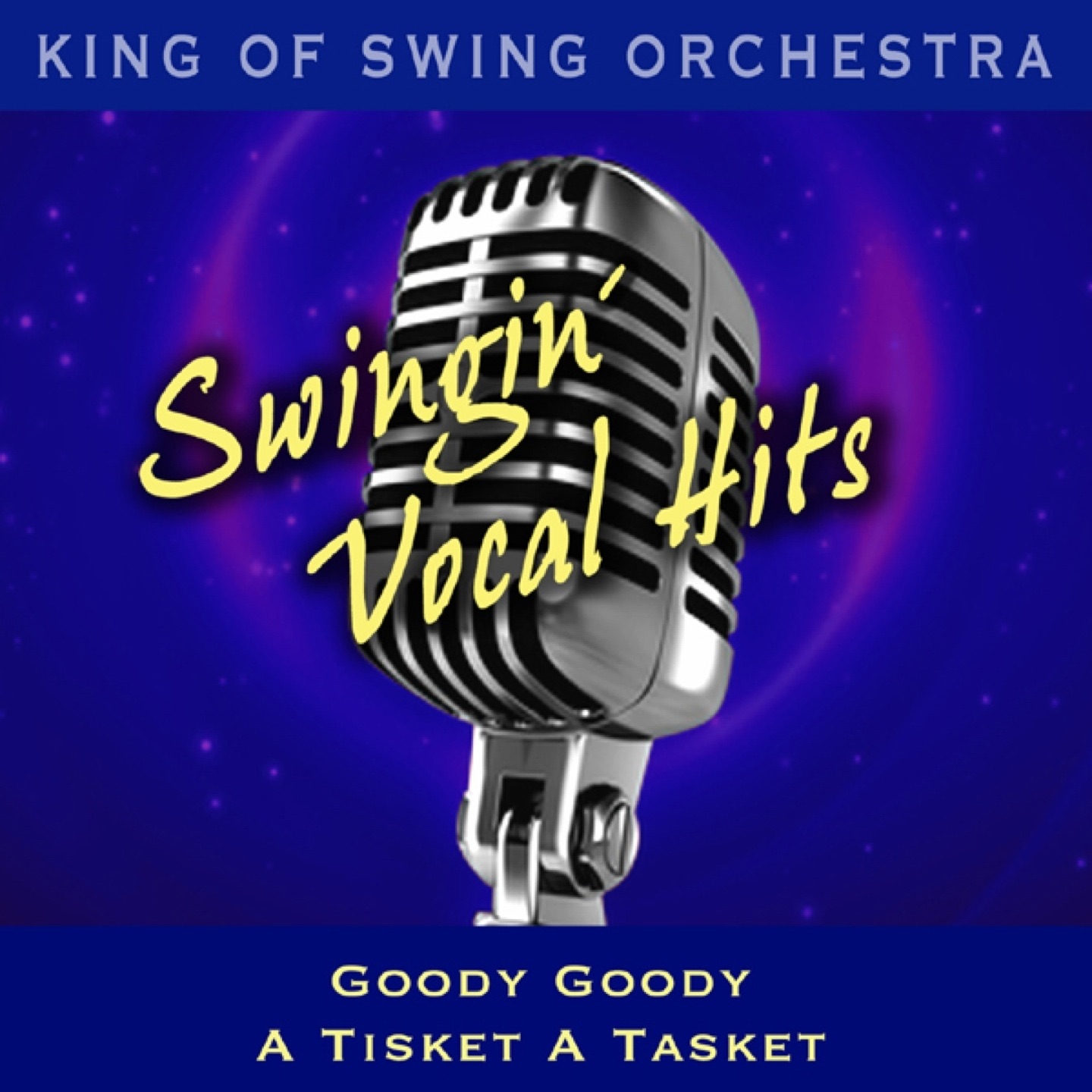 Swingin' Vocal Hits (Goody, Goody / A Tisket, A Tasket) - Single
