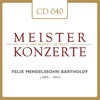 Felix Mendelssohn-Bartholdy Konzert für Violine und Orchester d-Moll, op. 40 (1822): Allegro Felix Mendelssohn Bartholdy