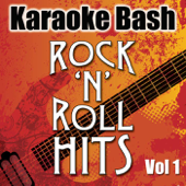 Karaoke Bash: Rock 'n' Roll Hits, Vol. 1