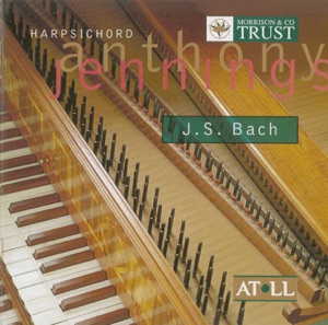Jennings, Anthony: Bach - Original and Transcribed