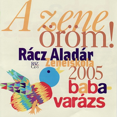 Rácz Aladár Zeneiskola 2005 - Puppenzauber