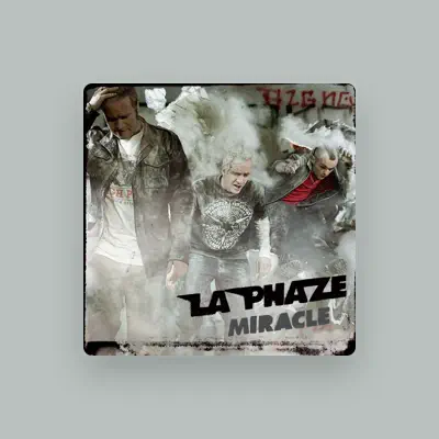 Listen to La Phaze, watch music videos, read bio, see tour dates & more!