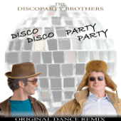 Disco Disco Party Party (Original Dance Remix) - The Discoparty Brothers, Marc Bernhuber & Omar Sarsam