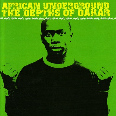 African Underground - Depths of Dakar