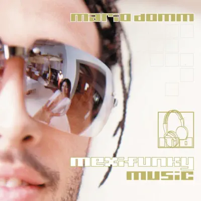 Listen to Mexi-Funky-Music by Mario Domm