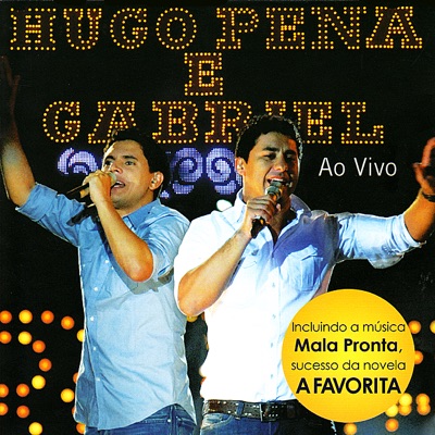 Hugo Pena & Gabriel - Fora Do Eixo