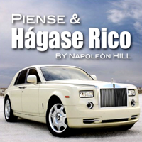 Napleon Hill - Piense & Hágase Rico: Think & Grow Rich - Spanish Edition (Unabridged) artwork