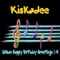 Rnb Happy Birthday Leticia - Kiskadee lyrics