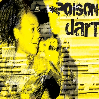 Poison Dart (feat. Warrior Queen) cover art