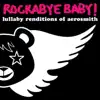 Rockabye Baby! - Dream On