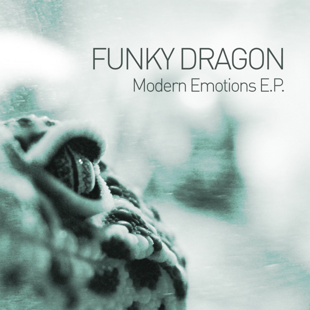 Обложка альбома «Modern Emotions E.P. - Single» — Funky Dragon