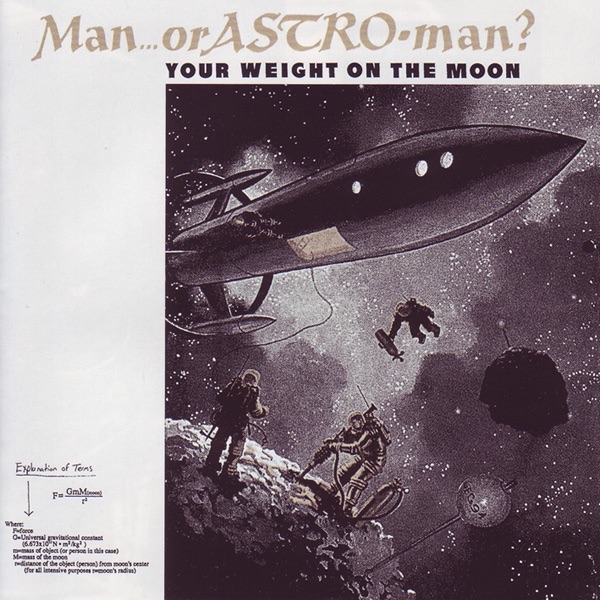 Your Weight On the Moon by Man or Astro-Man? album cover
