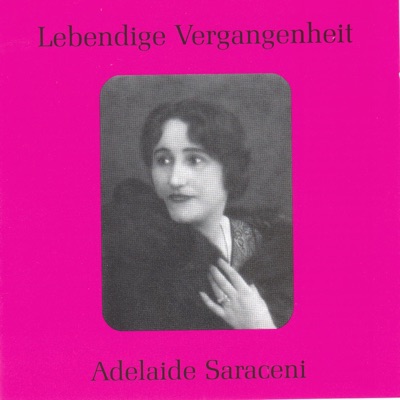 Lebendige Vergangenheit - Adelaide Saraceni
