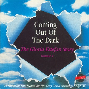 Coming Out of the Dark: The Gloria Estefan Story, Vol. 1