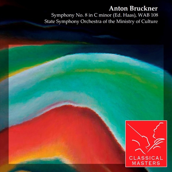 Bruckner: Symphony No. 8 in C Minor, WAB 108