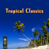 Tropical Classics - Island All-Stars