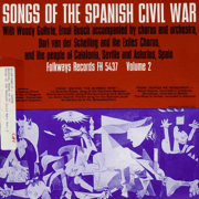 Songs of the Spanish Civil War, Volume Two - Various Artists