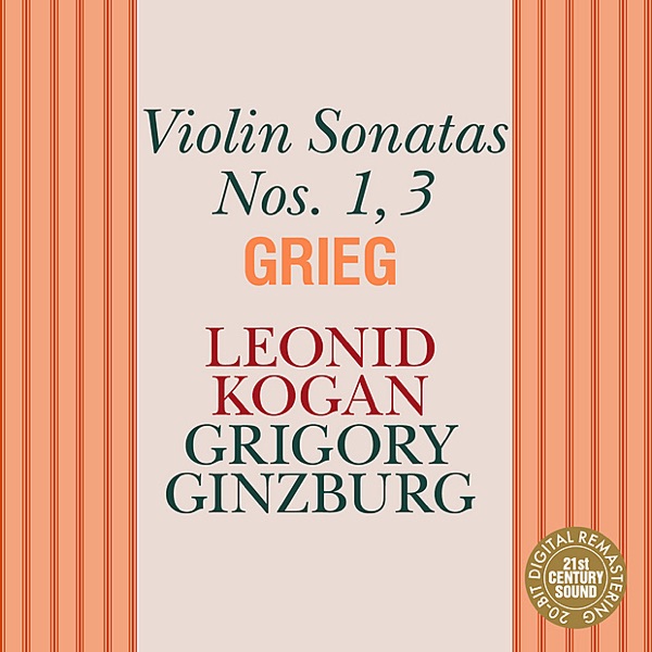 Grieg: Sonatas for Violin and Piano Nos. 1 & 3