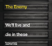 We'll Live and Die In These Towns artwork