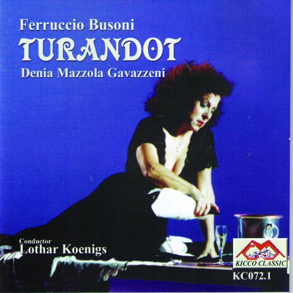 Обложка альбома «Ferruccio Busoni: Turandot» — Denia Mazzola Gavazzeni & Lothar Koenigs