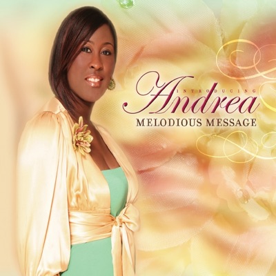 Introducing Andrea (Melodious Message)