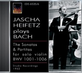 Jascha Heifetz - Violin Partita No. 1 in B minor, BWV 1002 : II. Double