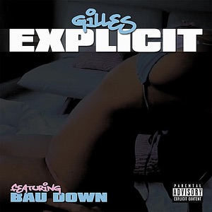 Explicit (feat. Bau Down) - Single