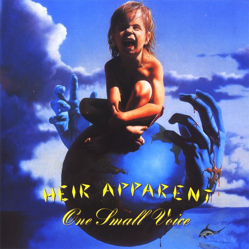 Heir Apparent – One Small Voice