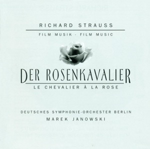 Strauss: Der Rosenkavalier (Orchestral Excerpts)