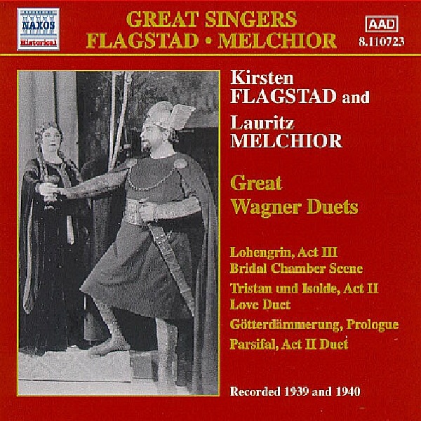 Обложка альбома «Kirsten Flagstad & Lauritz Melchoir - Great Wagner Duets (Recorded 1939 and 1940)» — Edwin McArthur, Kirsten Flagstad, Lauritz Melchior, San Francisco Opera Orchestra & Victor Symphony Orchestra
