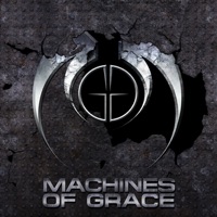 Machines of Grace - Psychotic