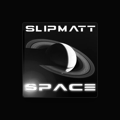 Dengarkan Slipmatt, tonton video musik, baca bio, lihat tanggal tur & lainnya!