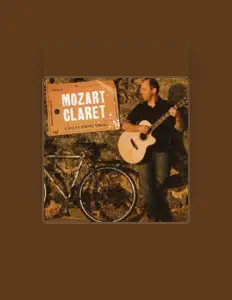 Listen to Mozart Claret, watch music videos, read bio, see tour dates & more!