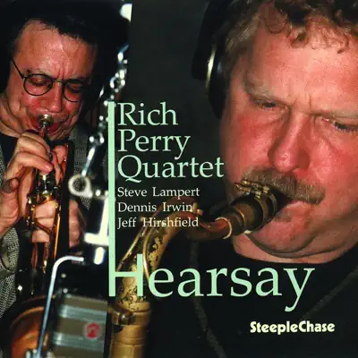 Listen to Hearsay by Rich Perry