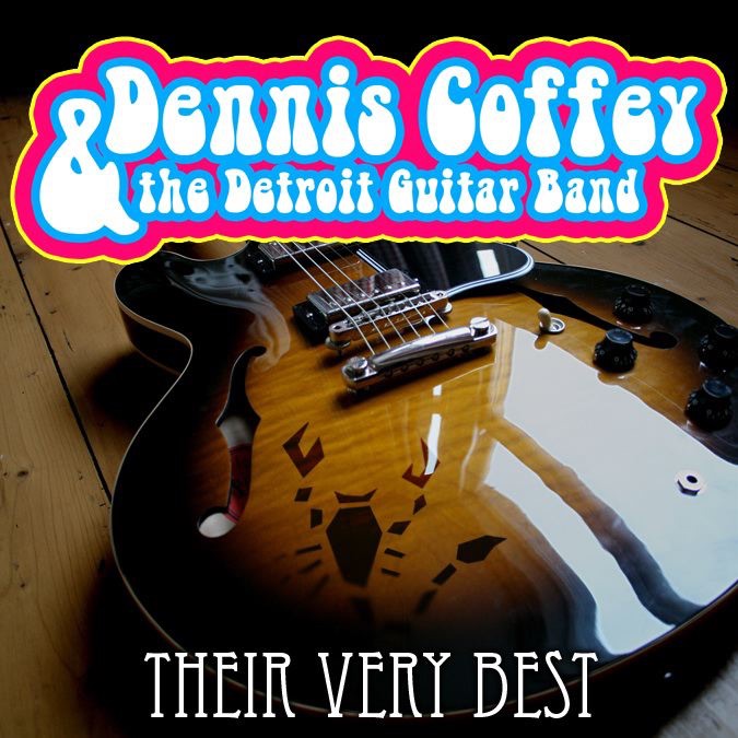 Обложка альбома «Dennis Coffey & the Detroit Guitar Band - Their Very Best» — Dennis Coffey & The Detroit Guitar Band