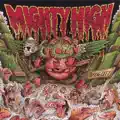MIGHTY HIGH