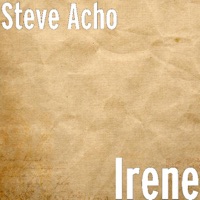 Irene - Steve Acho