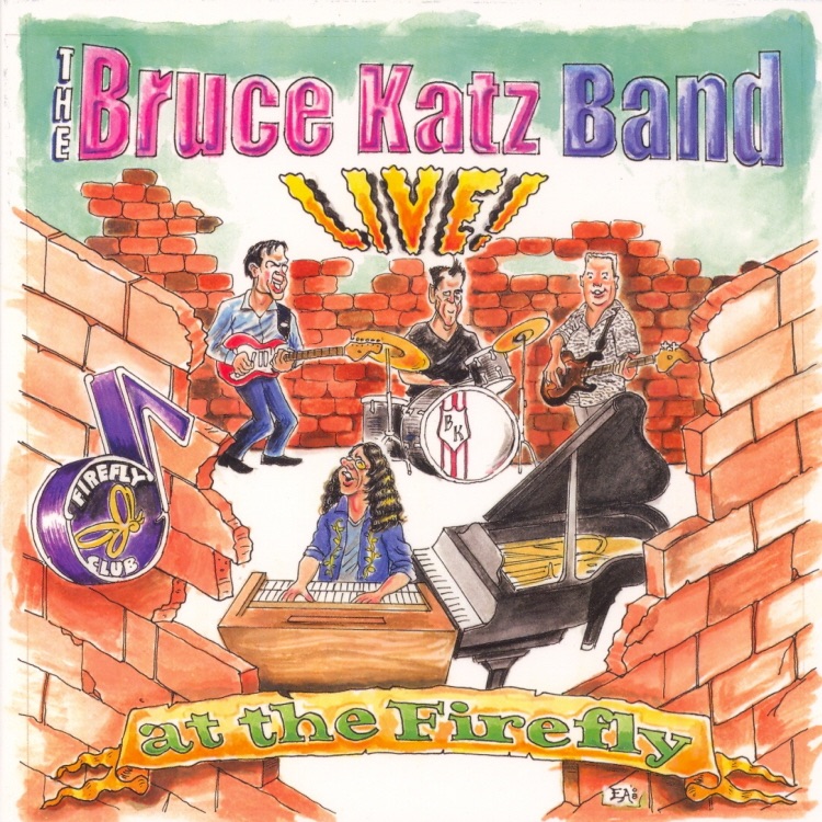 Katz Band, Bruce – Live At the Firefly