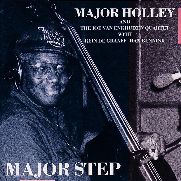 Обложка альбома «Major Step» — Major Holley, The Joe Van Enkhuizen Quartet, Rein De Graaff & Han Bennink